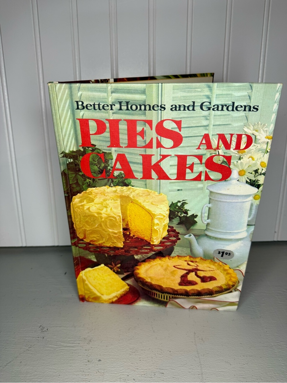 Vintage 1966 Better Homes and Gardens Pies and Cakes Hardcover Cookbook